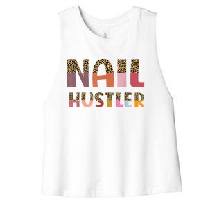 Funny Nail Hustler Manicurist Nail Artist Nail Tech Women's Racerback Cropped Tank