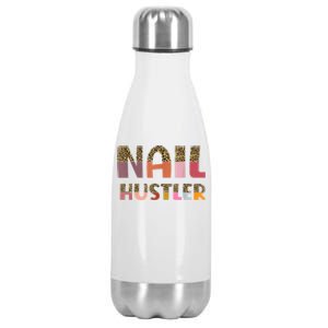 Funny Nail Hustler Manicurist Nail Artist Nail Tech Stainless Steel Insulated Water Bottle