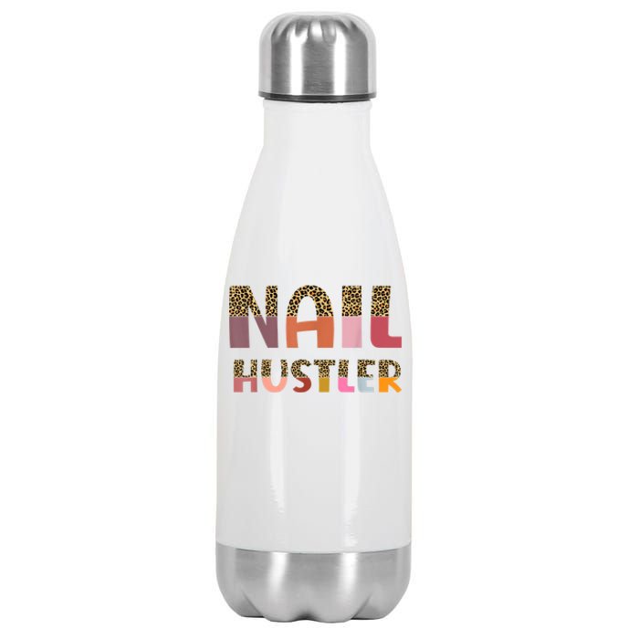 Funny Nail Hustler Manicurist Nail Artist Nail Tech Stainless Steel Insulated Water Bottle