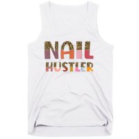 Funny Nail Hustler Manicurist Nail Artist Nail Tech Tank Top