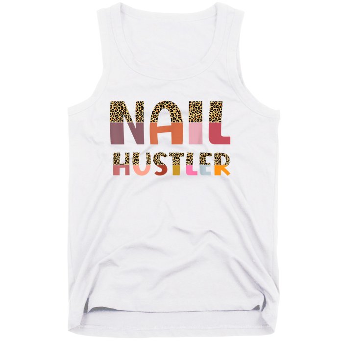 Funny Nail Hustler Manicurist Nail Artist Nail Tech Tank Top