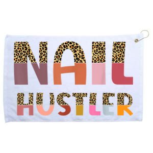 Funny Nail Hustler Manicurist Nail Artist Nail Tech Grommeted Golf Towel