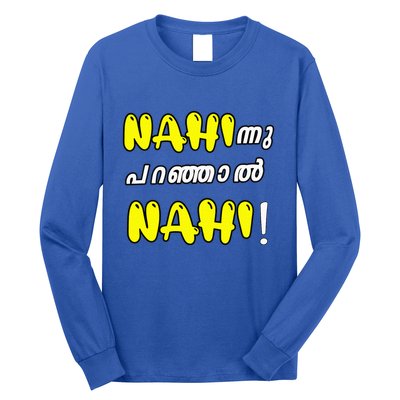 Funny Nahi Hindi Keralite Malayali Malayalam Long Sleeve Shirt
