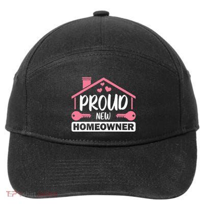 Funny New Homeowner Art  Housewarming Buyers Owners 7-Panel Snapback Hat