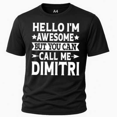 First Name Hello Im Awesome Call Me Dimitri Performance Shirt
