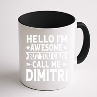 First Name Hello Im Awesome Call Me Dimitri Mug