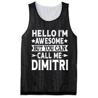 First Name Hello Im Awesome Call Me Dimitri Mesh Reversible Basketball Jersey Tank