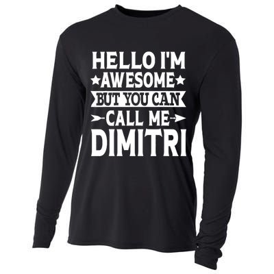 First Name Hello Im Awesome Call Me Dimitri Cooling Performance Long Sleeve Crew