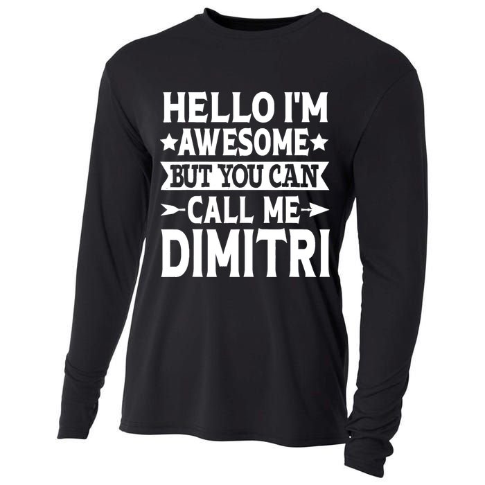 First Name Hello Im Awesome Call Me Dimitri Cooling Performance Long Sleeve Crew