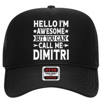 First Name Hello Im Awesome Call Me Dimitri Trucker Hat