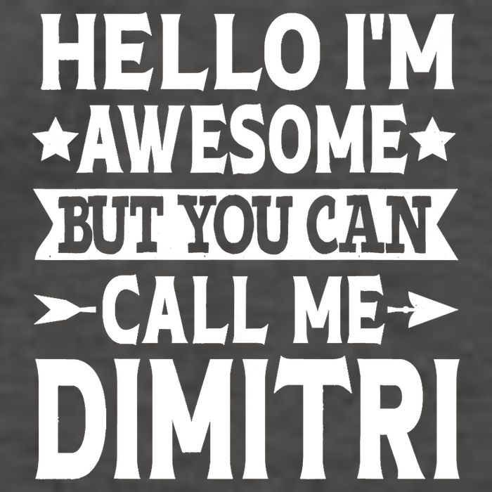 First Name Hello Im Awesome Call Me Dimitri Vector Backpack