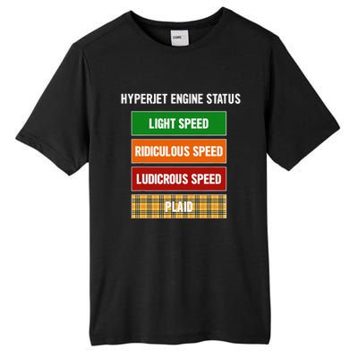 Funny Nerdy Hyperjet Engine Status Ludicrous Speed Plaid Tall Fusion ChromaSoft Performance T-Shirt