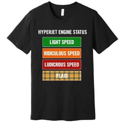 Funny Nerdy Hyperjet Engine Status Ludicrous Speed Plaid Premium T-Shirt