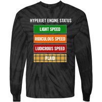 Funny Nerdy Hyperjet Engine Status Ludicrous Speed Plaid Tie-Dye Long Sleeve Shirt