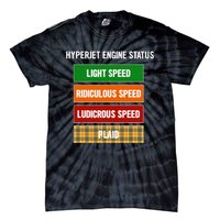 Funny Nerdy Hyperjet Engine Status Ludicrous Speed Plaid Tie-Dye T-Shirt