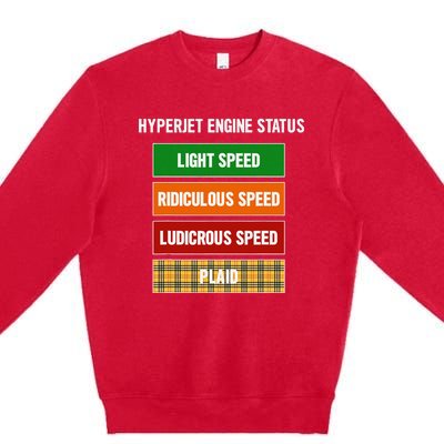 Funny Nerdy Hyperjet Engine Status Ludicrous Speed Plaid Premium Crewneck Sweatshirt