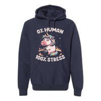 Funny Not Human Just Stressed Unicorn Burn Rainbow Premium Hoodie