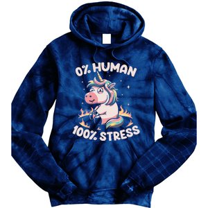 Funny Not Human Just Stressed Unicorn Burn Rainbow Tie Dye Hoodie