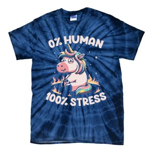 Funny Not Human Just Stressed Unicorn Burn Rainbow Tie-Dye T-Shirt