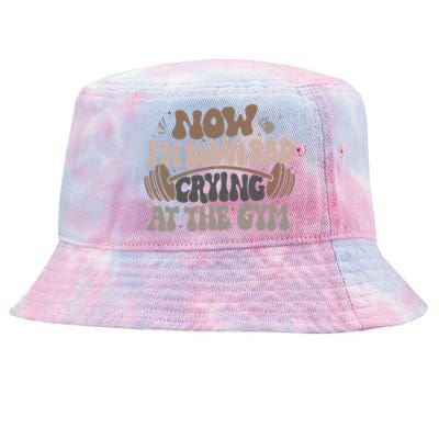 Funny Now IM Down Bad Crying At The Gym Tie-Dyed Bucket Hat