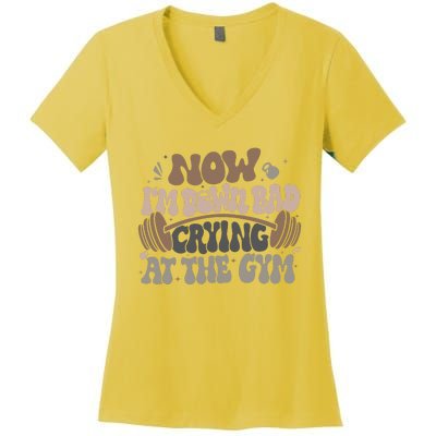 Funny Now IM Down Bad Crying At The Gym Women's V-Neck T-Shirt