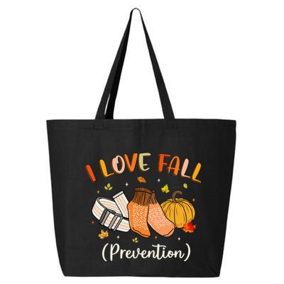 Funny Nurse I Love Fall Prevention Fall Physical Therapy Gift 25L Jumbo Tote