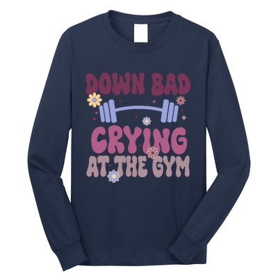 Funny Now IM Down Bad Crying At The Gym Groovy Long Sleeve Shirt