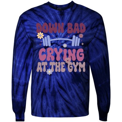 Funny Now IM Down Bad Crying At The Gym Groovy Tie-Dye Long Sleeve Shirt