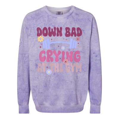 Funny Now Im Down Bad Crying At The Gym Groovy Cute Gift Colorblast Crewneck Sweatshirt