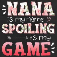 Floral Nana Is My Name Spoiling Is My Game Grandma Life Cool Comfort Performance Bucket Hat