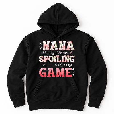 Floral Nana Is My Name Spoiling Is My Game Grandma Life Hoodie