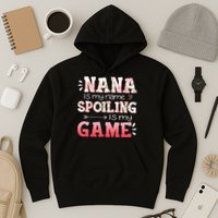Floral Nana Is My Name Spoiling Is My Game Grandma Life Hoodie