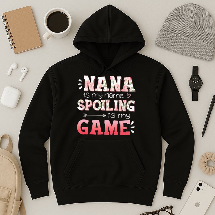 Floral Nana Is My Name Spoiling Is My Game Grandma Life Hoodie