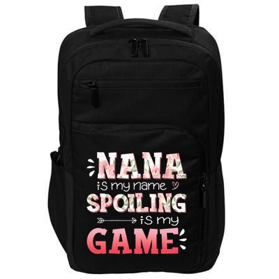 Floral Nana Is My Name Spoiling Is My Game Grandma Life Impact Tech Backpack