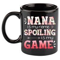 Floral Nana Is My Name Spoiling Is My Game Grandma Life 11oz C Handle Ceramic Mug