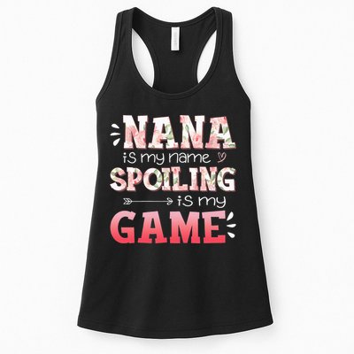 Floral Nana Is My Name Spoiling Is My Game Grandma Life Womens Tank Top