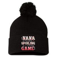 Floral Nana Is My Name Spoiling Is My Game Grandma Life Pom Pom 12in Knit Beanie