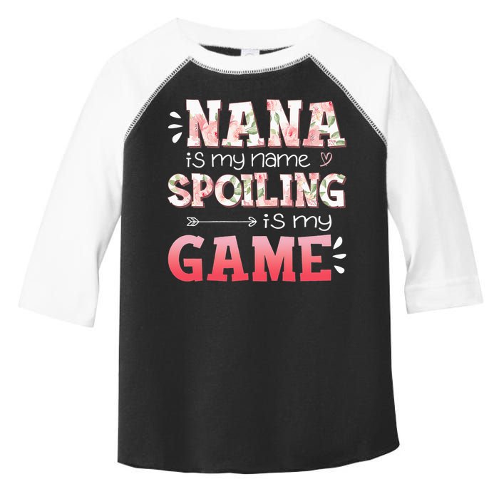 Floral Nana Is My Name Spoiling Is My Game Grandma Life Toddler Fine Jersey T-Shirt