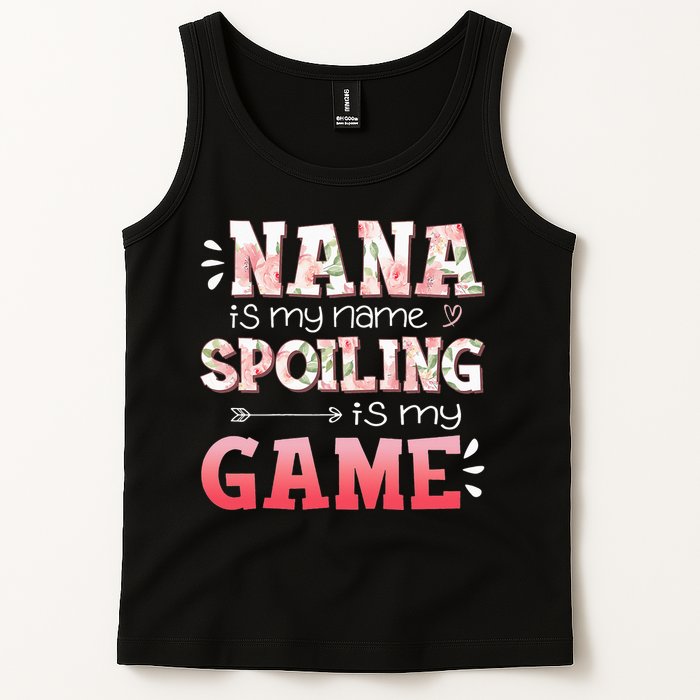 Floral Nana Is My Name Spoiling Is My Game Grandma Life Tank Top