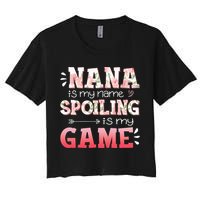 Floral Nana Is My Name Spoiling Is My Game Grandma Life Crop Top