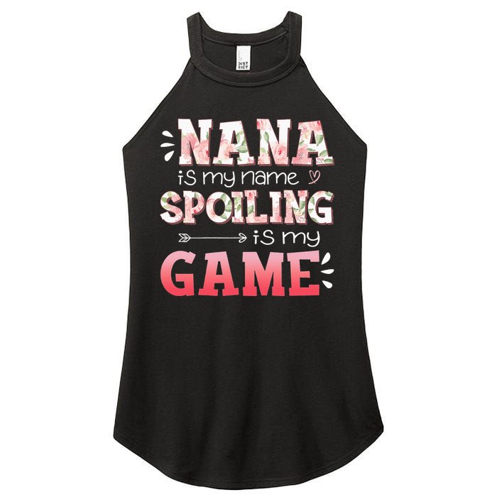 Floral Nana Is My Name Spoiling Is My Game Grandma Life Women's Perfect Tri Rocker Tank