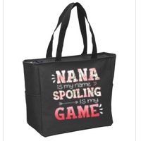 Floral Nana Is My Name Spoiling Is My Game Grandma Life Zip Tote Bag