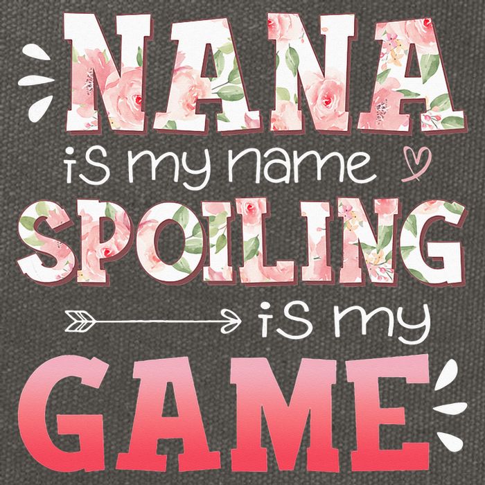 Floral Nana Is My Name Spoiling Is My Game Grandma Life Cotton Canvas Backpack