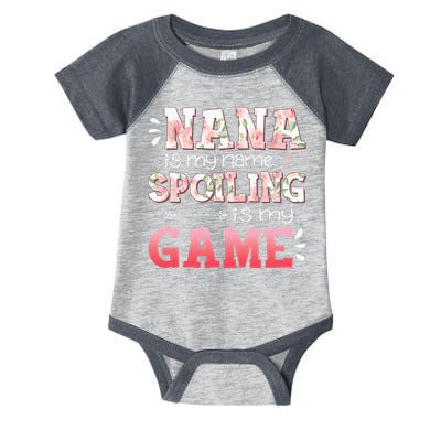 Floral Nana Is My Name Spoiling Is My Game Grandma Life Infant Baby Jersey Bodysuit