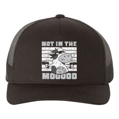 funny Not In The Mooood Cow Cows Farm Yupoong Adult 5-Panel Trucker Hat