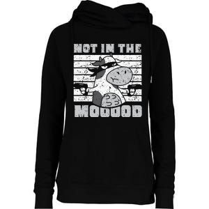 funny Not In The Mooood Cow Cows Farm Womens Funnel Neck Pullover Hood