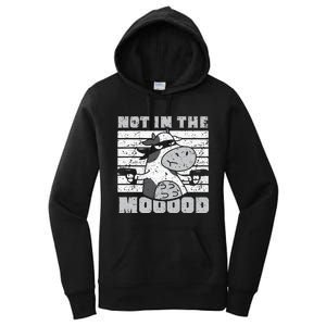 funny Not In The Mooood Cow Cows Farm Women's Pullover Hoodie