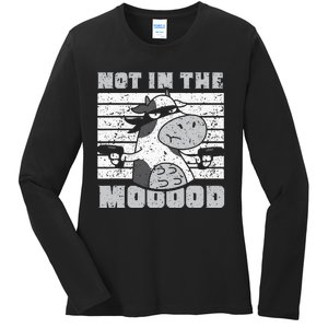 funny Not In The Mooood Cow Cows Farm Ladies Long Sleeve Shirt