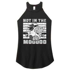 funny Not In The Mooood Cow Cows Farm Women's Perfect Tri Rocker Tank