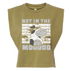 funny Not In The Mooood Cow Cows Farm Garment-Dyed Women's Muscle Tee